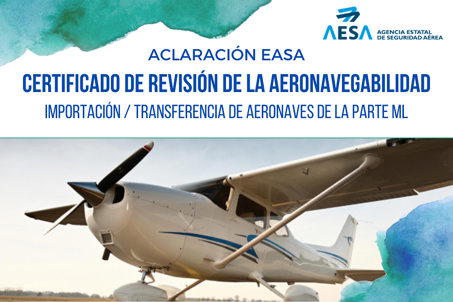 EASA comunica dos alternativas para resolver las discrepancias entre la Parte 21 y la Parte ML sobre la “Transferencia de aeronaves dentro de la UE”