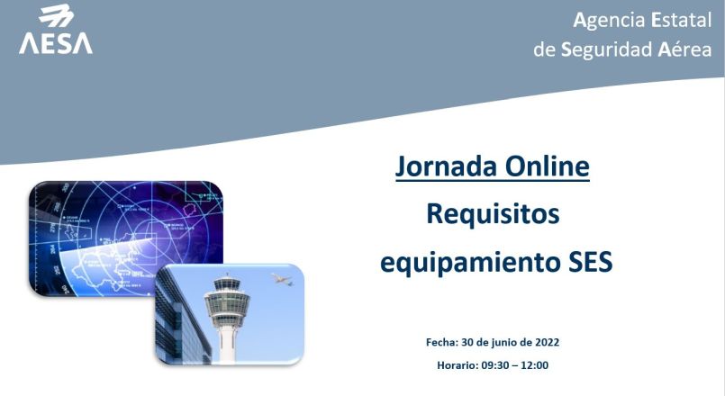 Jornada de AESA para usuarios del Espacio Aéreo del Cielo Único Europeo (SES)