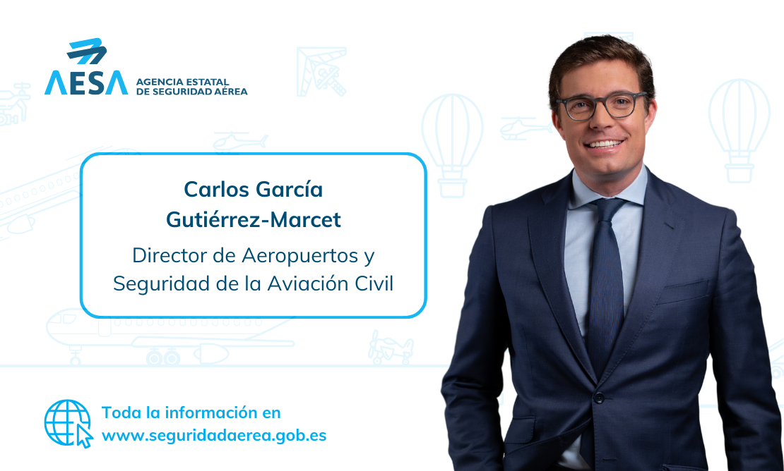 Carlos García, nuevo director de Aeropuertos y Seguridad de la Aviación Civil de AESA