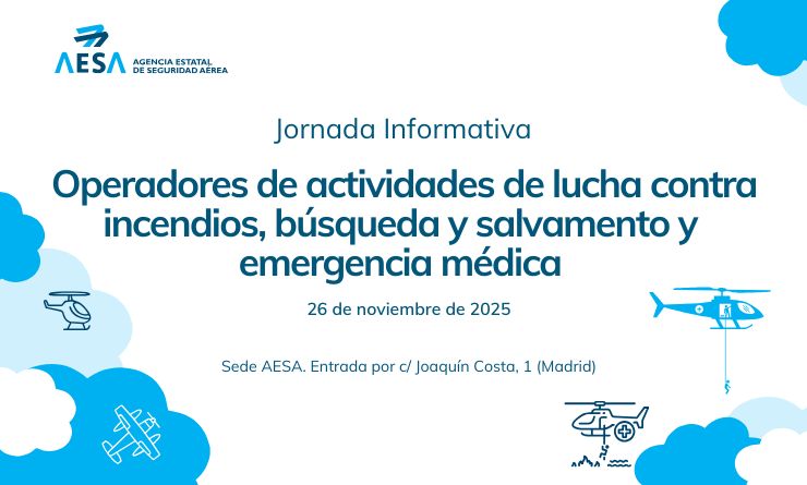 AESA organiza su jornada sobre operaciones de emergencia: LCI, SAR y HEMS