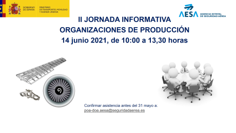 AESA celebra la II Jornada Informativa para Organizaciones de Producción Parte 21 Subparte G (POA) el próximo 14 de junio