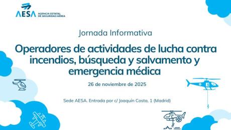 AESA organiza su jornada sobre operaciones de emergencia: LCI, SAR y HEMS