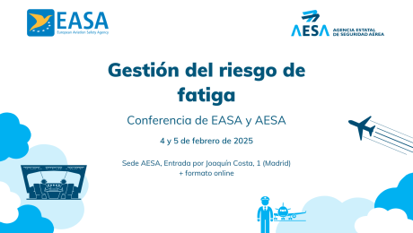 EASA y AESA organizan conjuntamente una conferencia sobre la gestión del riesgo de fatiga