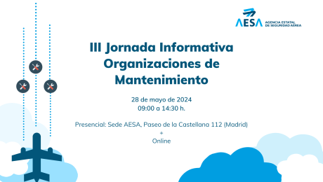 III Jornada Informativa Organizaciones de Mantenimiento, 28 de mayo de 2024