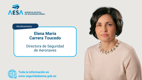 Elena Mª Carrera, nueva directora de Seguridad de Aeronaves de AESA